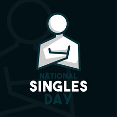 National Singles Day. The fourth saturday of september.