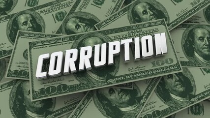 Corruption Money Pile Bribery Theft Fraud Extortion Embezzlement Word 3d Animation