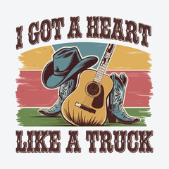 Obraz premium I Got A Heart Like A Truck T-Shirt Design Western Music Vector