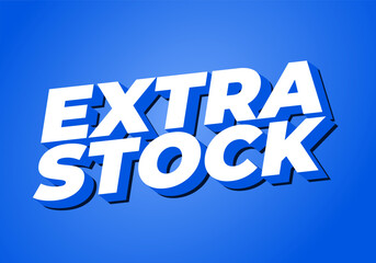 Extra stock. Text effect in eye catching colors for promotional ads