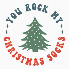 You rock my christmas socks SVG retro t shirt design vector sublimation