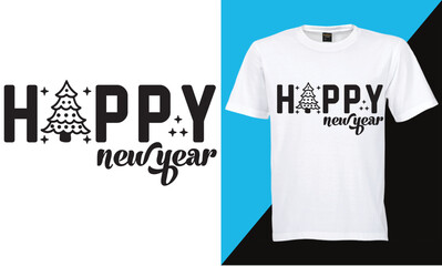 Happy new year t-shirt design vector design . Typography, Unique, Greeting stylish t-shirt Vector design template.