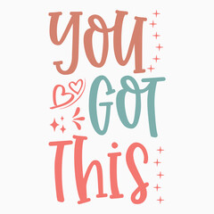 You got this svg retro t shirt design
