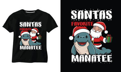 SANTAS FAVORITE MANATEE T SHIRT DESIGN