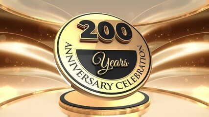 200 years, 200th anniversary logo loop, looped video background, backdrop in 3D Gold 