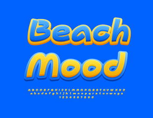 Vector touristic poster Beach Mood. Modern Creative Font. Yellow and Blue Bright Alphabet Letters and Numbers set.
