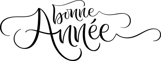 BONNE ANNEE (HAPPY NEW YEAR in French) black ornate brush calligraphy banner on transparent background