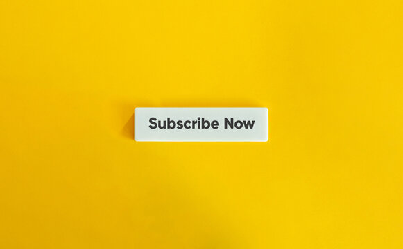 Subscribe Now Call to Action and Banner. Text on Block Letter Tile on Yellow Background. Minimal Aesthetic.
