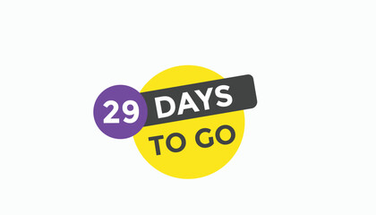 29 days to go Countdown number banner templates. time icon. Vector Illustration 
