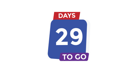 29 days to go Countdown number banner templates. time icon. Vector Illustration 
