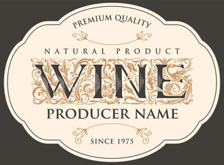 Vector banner or label for wine with hand-drawn ornate inscription in vintage style. Suitable for design element, logo, flyer, invitation, menu, wine list, emblem, sticker,
