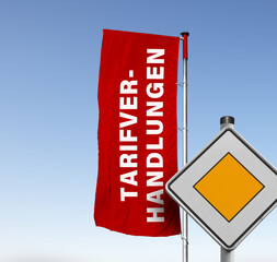 Rote Flagge mit Text; Tarifverhandlungen, Vorfahrtszeichen
