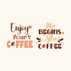 Coffee Lover Quotes. Coffee Quotes Design. Coffee Quotes Svg