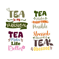 Naklejka premium Tea Lover Quotes Design