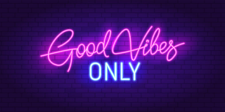 Retro Neon sign Good Vibes Only - neon lamp effect in 90s style. Neon signboard, light banner on brick wall background. Neon sign for night club, music bar, party. Editable vector