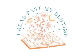 I Read Past My Bedtime, Book lover SVG T Shirt Design