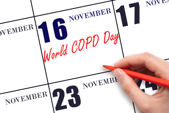 November 16. Hand writing text World COPD Day on calendar date. Save the date.