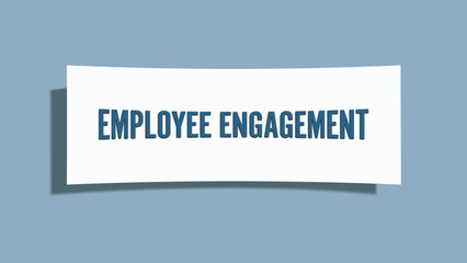 Employee Engagement. A card isolated on blue background.