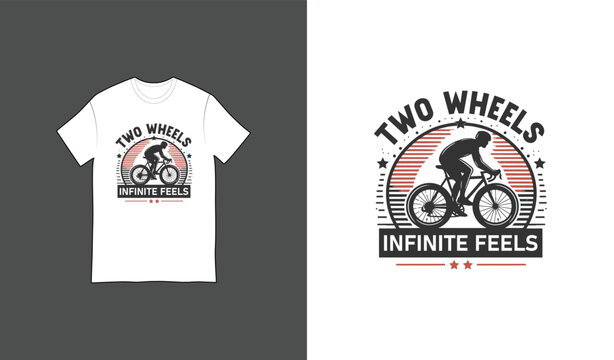 T-shirt design with the text 'Two Wheels, Infinite Feels'