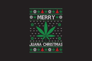 Merry Juana Christmas, Ugly Christmas t-shirt sweater Pattern Sublimation design