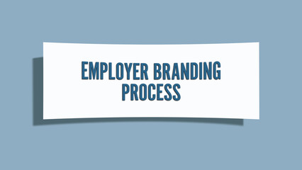 Employer Branding Process. A card isolated on blue background.