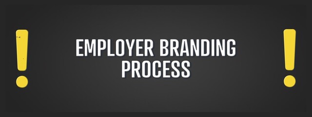 Employer Branding Process. A blackboard with white text. Illustration with grunge text style.