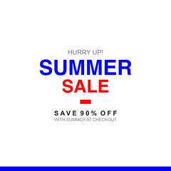 Obraz premium HURRY UP SUMMER SALE SAVE 90% OFF WITH SUMMER AT CHECKOUT VECTOR DISCOUNT BANNER