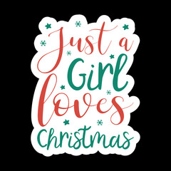 Just A Girl Loves Christmas
