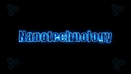 Neon Glow: Nanotechnology Text Line Animation on Gear Background – Dynamic Motion Graphic for Futuristic Design, Modern UI, Digital Displays, and Creative Visual Effects.