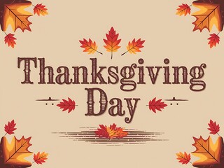 Thanksgiving Day Greeting with Autumn Leaves