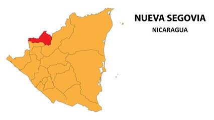 Obraz premium Nueva Segovia Map is highlighted on the Nicaragua map with detailed state and region outlines.