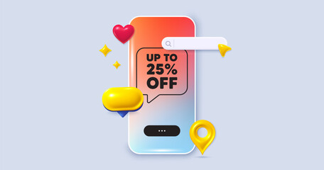 Up to 25 percent off sale. Social media phone app banner. Discount offer price sign. Special offer symbol. Save 25 percentages. Social media search bar, like, chat 3d icons. Vector
