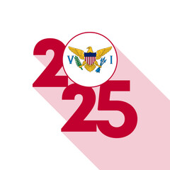 2025 banner with US Virgin Islands flag inside. Vector illustration.