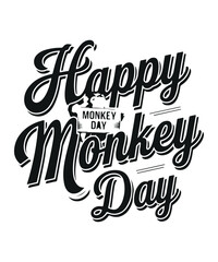 Happy monkey day , T-shirt design