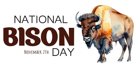 National Bison Day. November 2th. Holiday concept. Template for background, banner, card, poster with text inscription. National Bison Day poster with vector illustration isolated on white background