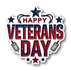 Obraz premium Patriotic Typography for Happy Veterans Day with American Flag Colors and Military Tribute 
