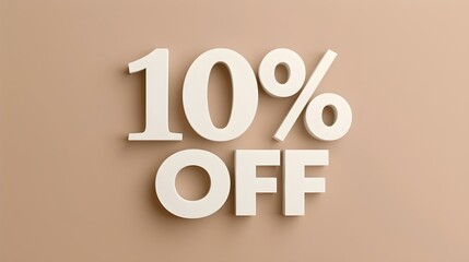 White '10% OFF' Promotional Sign on a Beige Background with Copy Space