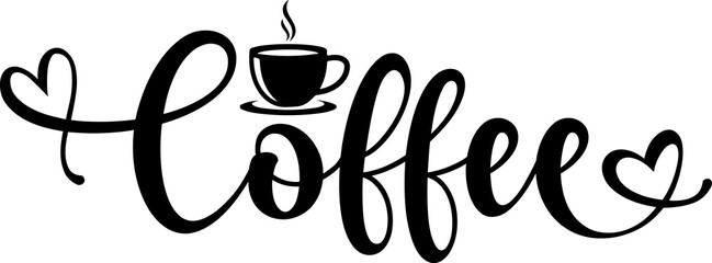 Coffee typography clip art design on plain white transparent isolated background for card, shirt, hoodie, sweatshirt, apparel, card, tag, mug, icon, poster or badge