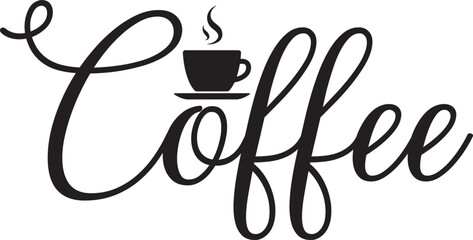 Coffee typography clip art design on plain white transparent isolated background for card, shirt, hoodie, sweatshirt, apparel, card, tag, mug, icon, poster or badge