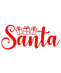 Santa christmas typography clip art design on plain white transparent isolated background for card, shirt, hoodie, sweatshirt, apparel, card, tag, mug, icon, poster or badge