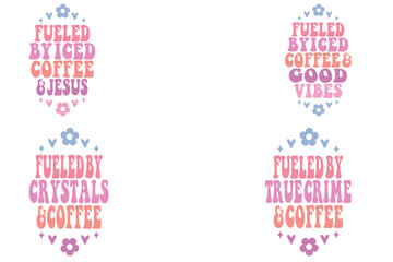 Fueled by Iced Coffee and Jesus, Fueled by Iced Coffee and Good Vibes, Fueled by Crystals and Coffee, Fueled by True Crime and Coffee retro keychain designs
