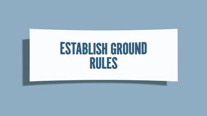 Establish Ground Rules. A card isolated on blue background.