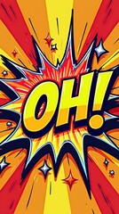 Fototapeta premium Vibrant comic book style explosion with colorful 'Oh!' text