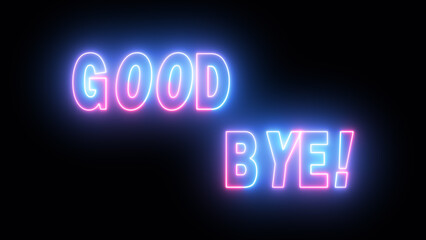 Good bye text on glowing blue and pink neon sign.