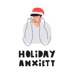 Holiday anxiety. Unhappy person. Christmas season. Hand drawn design. Illustration on white background.