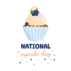 National cupcake day. December 15. Creamy blueberry cupcake with berry and mint leaf on white background. Vector template for holiday poster, banner, flyer, card.