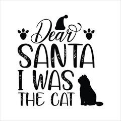 Dear Santa it was the cat