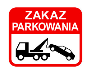 znak zakazu parkowania, holowanie samochodu © robert6666