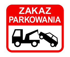 znak zakazu parkowania, holowanie samochodu © robert6666