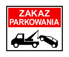 znak zakazu parkowania, holowanie samochodu © robert6666
